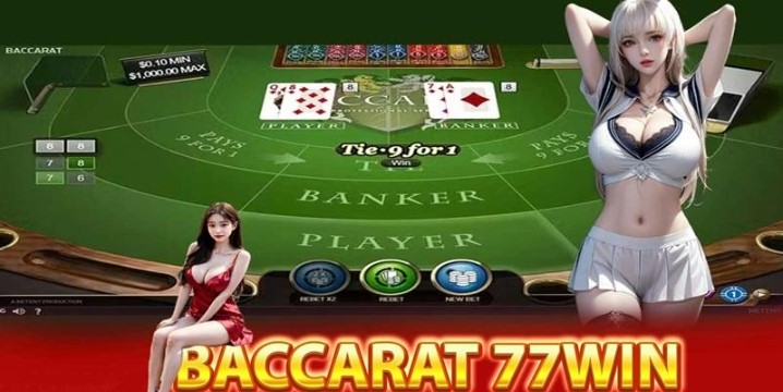 Bật mí luật chơi Baccarat 77win cho người mới