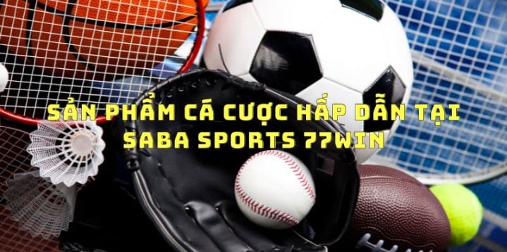 Kho trò chơi có “102” tại Saba Sports 77win