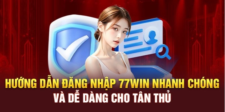 Một số trường hợp khiến người chơi đăng nhập 77win không thành công