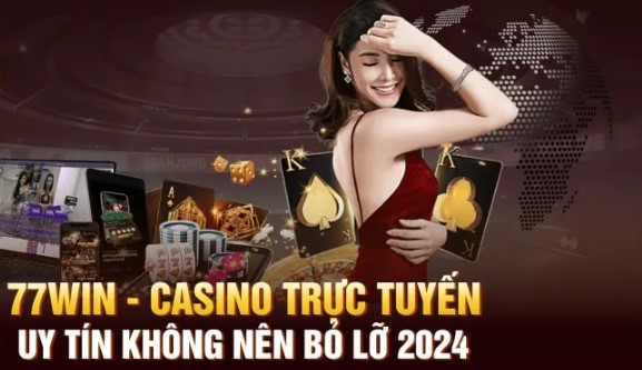 Thế giới game bài phong phú và đầy hấp dẫn tại Casino online 77win